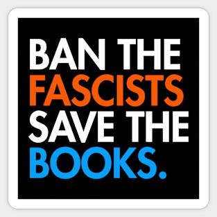 Ban the Fascists Save the Books Sticker
